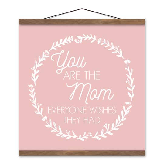 Everyone Wishes They Had You Teak Hanging Canvas
